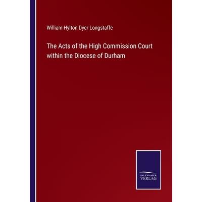 The Acts of the High Commission Court within the Diocese of Durham