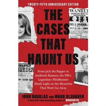 The Cases That Haunt Us