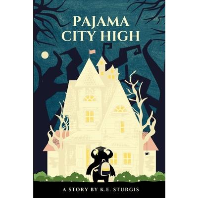Pajama City High