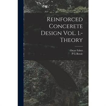 Reinforced Concerete Design Vol. 1.-Theory