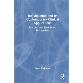 Individuation and its Contemporary Clinical Applications