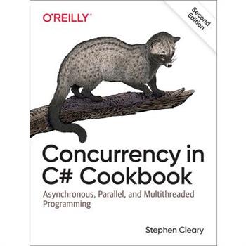 Concurrency in C# Cookbook