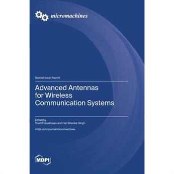 Advanced Antennas for Wireless Communication Systems