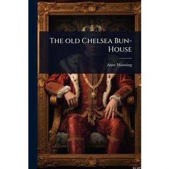 The old Chelsea Bun-House
