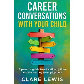 Career Conversations with Your Child