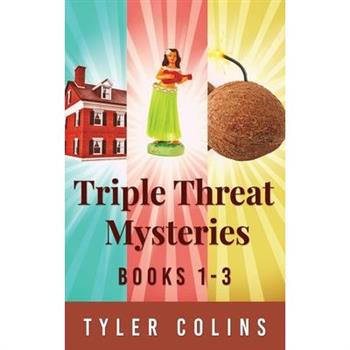 Triple Threat Mysteries - Books 1-3