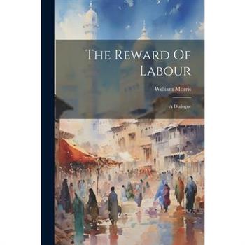 The Reward Of Labour