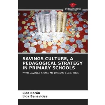 Savings Culture, a Pedagogical Strategy in Primary Schools