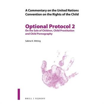 A Commentary on the United Nations Convention on the Rights of the Child, Optional Protocol 2