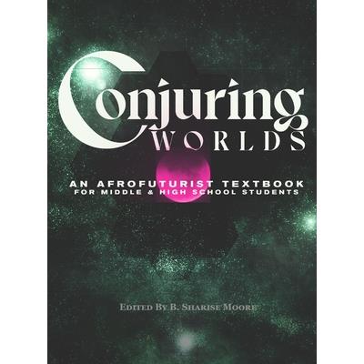 Conjuring Worlds
