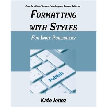 Formatting With Styles For Indie Publishers