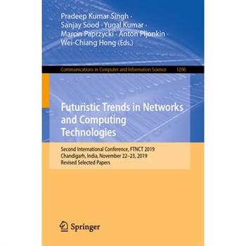 Futuristic Trends in Networks and Computing Technologies