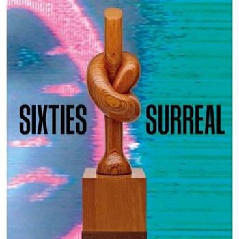 Sixties Surreal