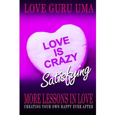 Love is Crazy Satisfying