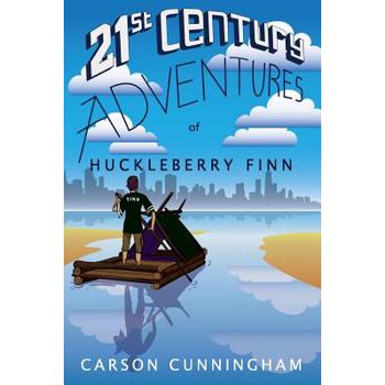 21st Century Adventures of Huckleberry Finn