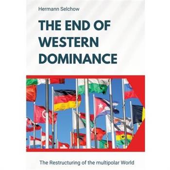 The End of Western Dominance