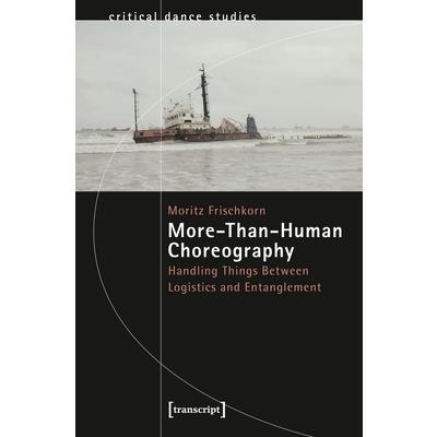 More-Than-Human Choreography