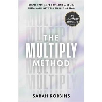 The Multiply Method
