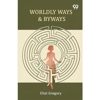 Worldly Ways & Byways