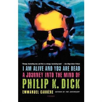 I Am Alive And You Are Dead