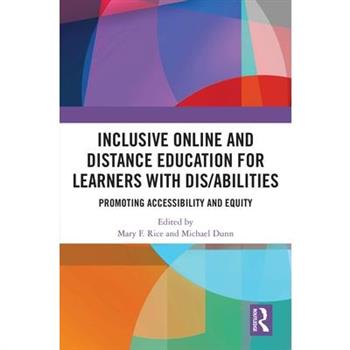 Inclusive Online and Distance Education for Learners with Dis/abilities