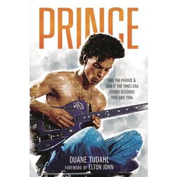 Prince and the Parade and Sign O’ The Times Era Studio Sessions