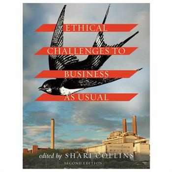 Ethical Challenges to Business as Usual - Second Edition