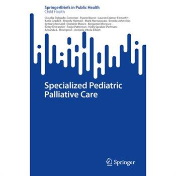 Specialized Pediatric Palliative Care