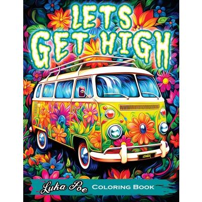 Let’s Get High and Color