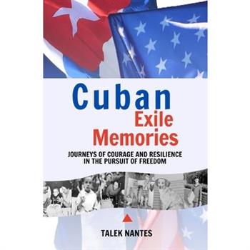 Cuban Exile Memories