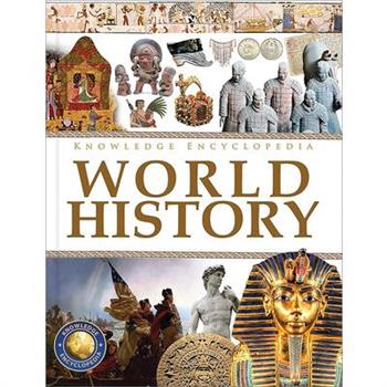 Knowledge Encyclopedia: World History