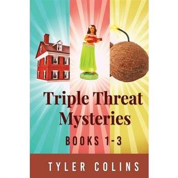Triple Threat Mysteries - Books 1-3