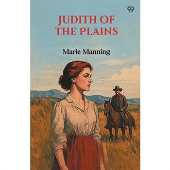 Judith Of The Plains