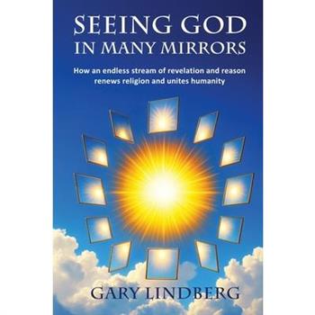 Seeing God in Many Mirrors