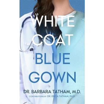 White Coat Blue Gown