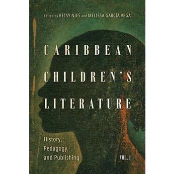 Caribbean Children’s Literature, Volume 1