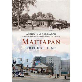 Mattapan Through Time