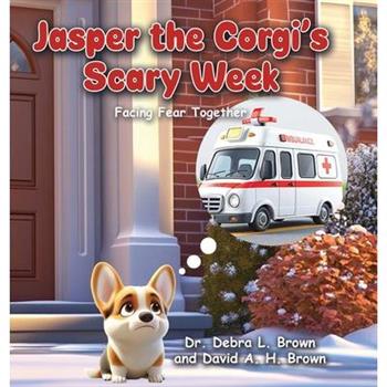 Jasper the Corgi's Scary Week
