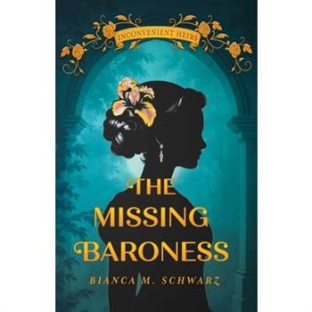The Missing Baroness