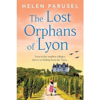 The Lost Orphans of Lyon