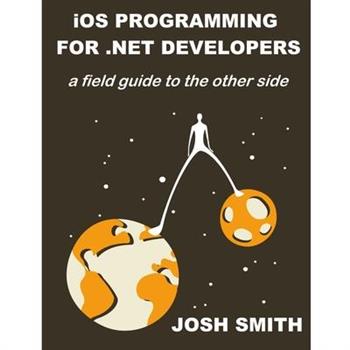 iOS Programming for .NET Developers