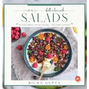 Fall In Love With Salads