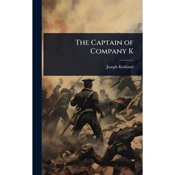 The Captain of Company K