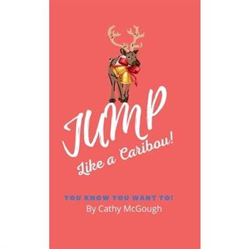 Jump Like a Caribou!