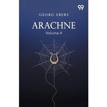 Arachne Volume 4