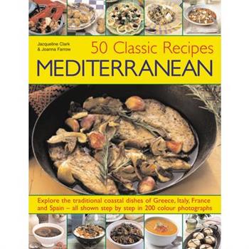 50 Classic Recipes Mediterranean