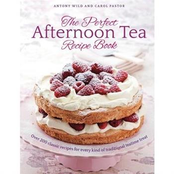 The Perfect Afternoon Tea Recipe Book