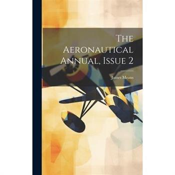The Aeronautical Annual, Issue 2