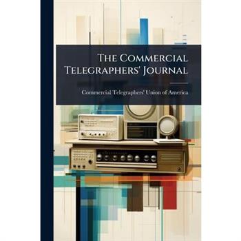 The Commercial Telegraphers’ Journal