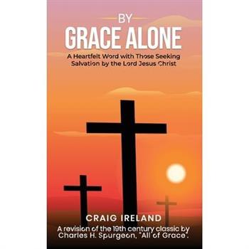 By Grace Alone